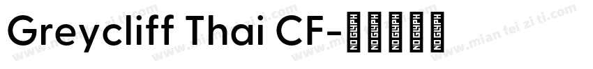 Greycliff Thai CF字体转换